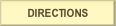 DIRECTIONS.